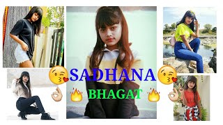 SADHANA BHAGAT   |  BEST TIKTOK VIDEOS   |  2019 AND 2020