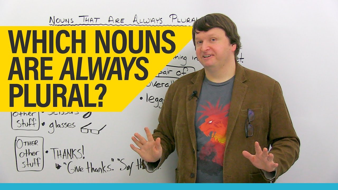 English Grammar & Vocabulary: Permanent Plurals