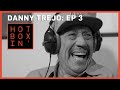 Danny Trejo | Hotboxin' with Mike Tyson | Ep 3