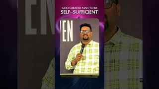 God created man to be Self-Sufficient | Pr.Joshua James | Yadah Meditation Center
