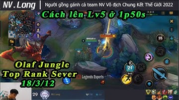 Olaf Tốc chiến | Cách farm sạch 6 bãi rừng và lên được cấp 5 ở ngay 1phút50giây trong phiên bản mới