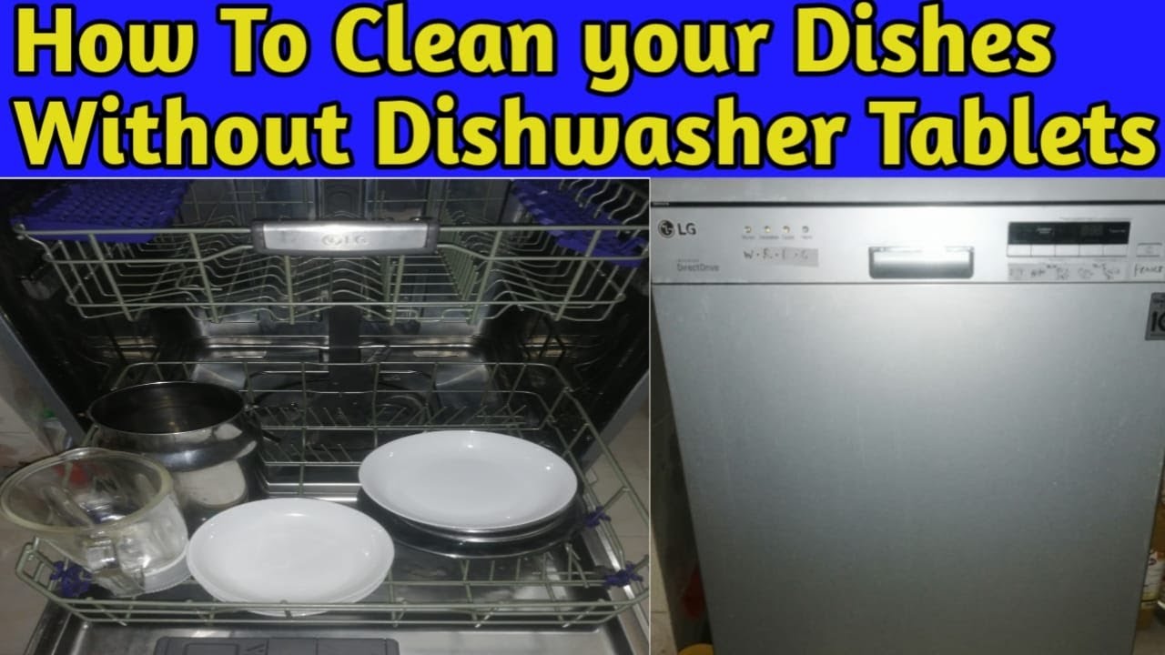 How To Clean Dishes Without Dishwasher Tablets /LG Dishwasher Demo/Homemade Detergent recipe