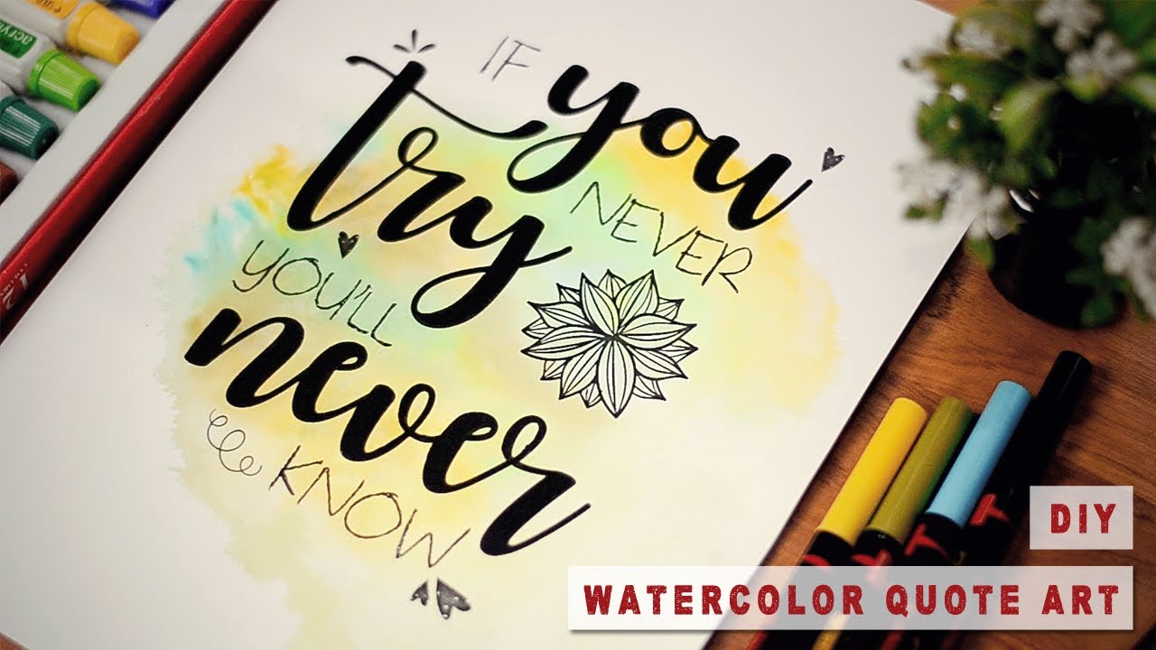 Menambahkan Seni Watercolor Pada Tulisan Quotation L Diy Watercolor Quote Art - Youtube
