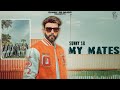 My mates  sunny sb  dman muzic  lalli ropar  latest punjabi songs 2024