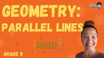 Grade 8 Geometry: Parallel lines