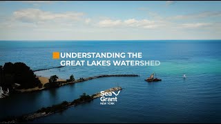 Understanding the Great Lakes Watershed (March 2024)