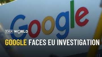 Google faces EU investigation