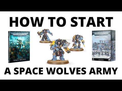 How to Start a Space Wolves Army in Warhammer 40k - Beginners Guide