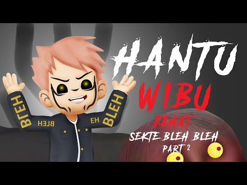 EPS 2 - SEKTE HANTU BLEH BLEH - Kartun Hantu Lucu Horor - CryspyPasta