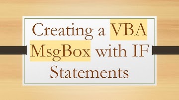 Creating a VBA MsgBox with IF Statements