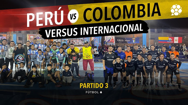 PERÚ 🇵🇪 vs COLOMBIA 🇨🇴 ¡FÚTBOL CALLEJERO EN LIMA! Partido 3 (Fútbol 6) VS INTERNACIONAL Relámpago