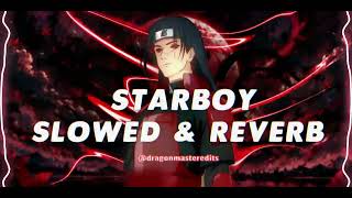THE WEEKND - STARBOY (CLEAN VERSION + SLOWED & REVERB)
