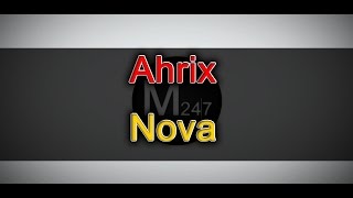 Ahrix -  Nova [NCS Release] - Music Lists 24/7