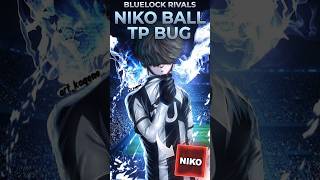 Niko Ball TP Bug (Full Field) Tutorial in Blue Lock Rivals! #bluelock #roblox #bluelockrivals #blr