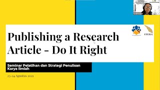 Webinar Series 1 - " Pelatihan dan Strategi Penulisan Karya Ilmiah " Part 1
