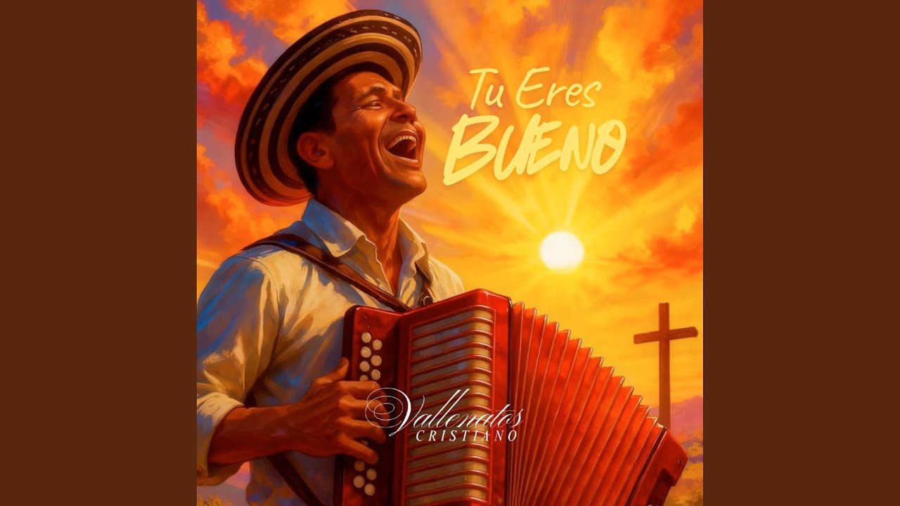 Tu Eres Bueno