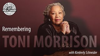 Remembering Toni Morrison