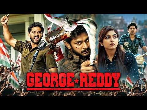 George Reddy || सुपरहिट (HD) ब्लॉकबस्टर साउथ इंडियन हिंदी डब्ड एक्शन मूवी || Hindi Dubbed Movie