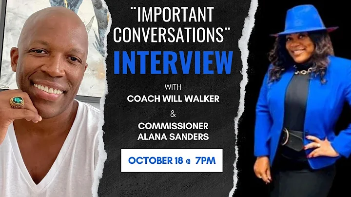 Commissioner Alana Sanders Interview with Coach Wi...