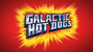Galactic Hot Dogs: Meet Cosmoe & the Crew!