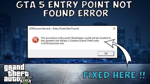 How to fix GTA5 Entry Point Not Found Error