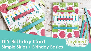 DIY Birthday Card (Birthday Basics + Simple Strips)