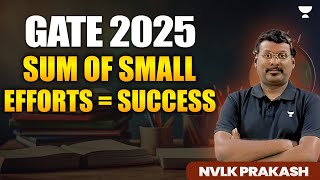 Sum of Small Efforts = Success | NVLK Prakash #tips #motivation #knowledge #gate #civilengineering