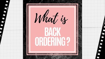 What is Back-Order? (Supply Chain & Logistics Term of the day)