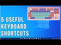 5 Useful Keyboard Shortcuts - Boost Your Windows 11 Workflow