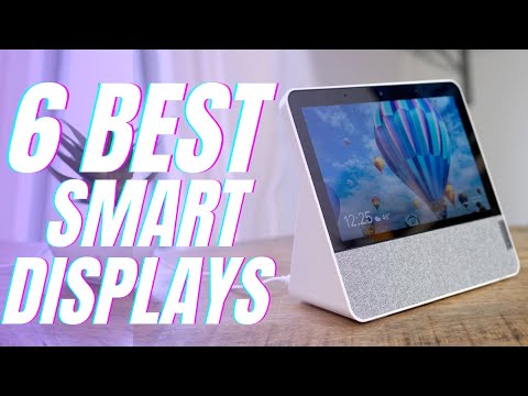 6 Best Smart Displays 2021