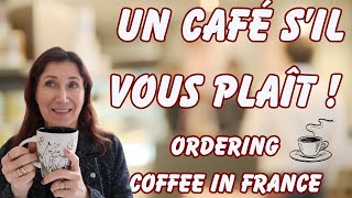 Ordering Coffee In France, Everything You Need To Know