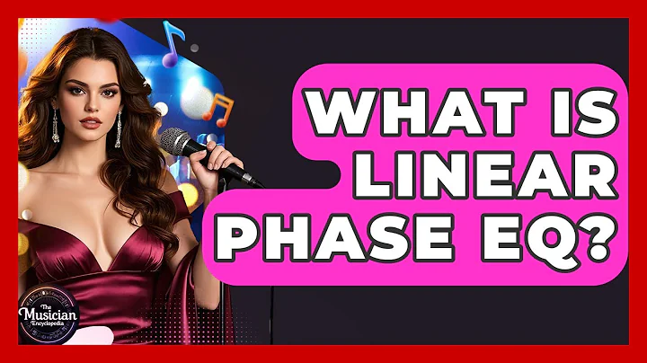 What Is Linear Phase EQ? - The Musician Encyclopedia