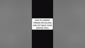 How to unmint tokens on solona and get back your minted fees