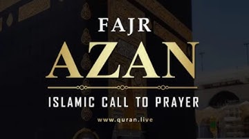 Fajr Azan I Fajr Adhan I Fajr Call for Fajr Prayer 4k Best Azan Cover