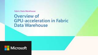 GPU-accelerated Fabric Data Warehouse