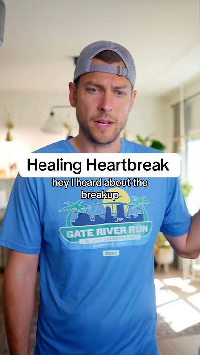 Healing Heartbreak