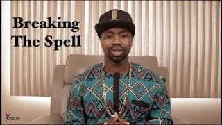 Breaking The Spell | Back To The Basics