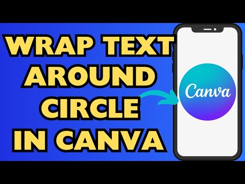 How to Wrap Text Around A Circle With Canva | Easy Tutorial