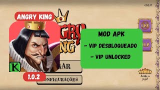 ANGRY KING 1.0 - MOD APK (VIP) 