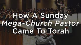 How A Sunday Mega-Church Pastor Came To Torah screenshot 3