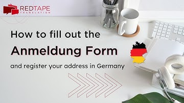 How to fill out your Anmeldung/Registration Form in Germany