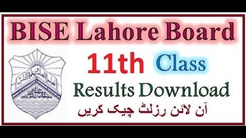 Lahore Board 11 Class Result 2022 – Check by Name and Roll Number