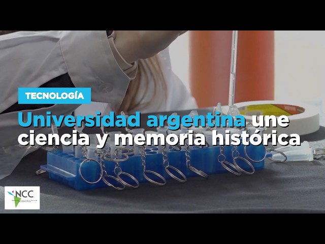 Universidad argentina une ciencia y memoria histórica
