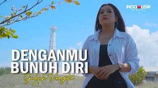 DENGANMU BUNUH DIRI - Galuh Vergita  |  Lagu Pop Melayu Terbaru