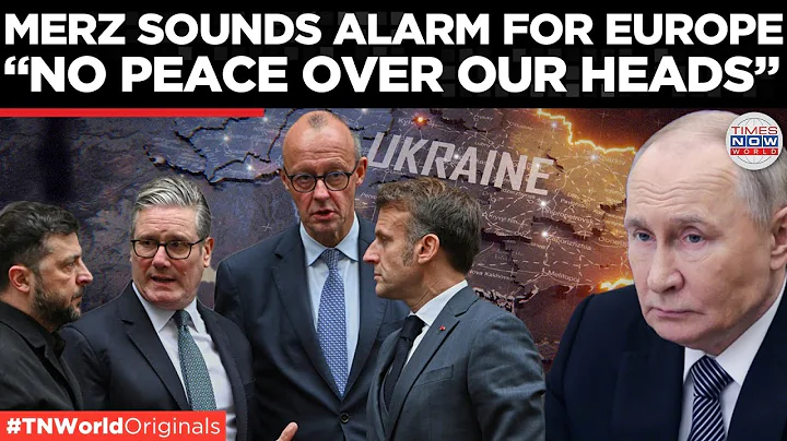 MERZ ISSUES WARNING:  “No Peace Over Our Heads” As Europe Splits On Trump-led Ukraine Plan