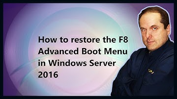 How to restore the F8 Advanced Boot Menu in Windows Server 2016