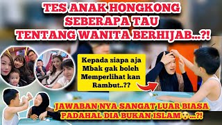 MASYA ALLAH DI LUAR NALAR‼️ANAK HONGKONG BANYAK TAU TENTANG AGAMA ISLAM