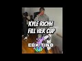 Kyle Richh-Fill Her Cup (Official Audio)