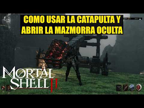 Mortal Shell 2 How to USE the CATAPULT and open the secret dungeon