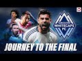 How the Vancouver Whitecaps climbed to Concacaf Champions Cup summit 🏔️ | JOURNEY TO THE FINAL 🏆
